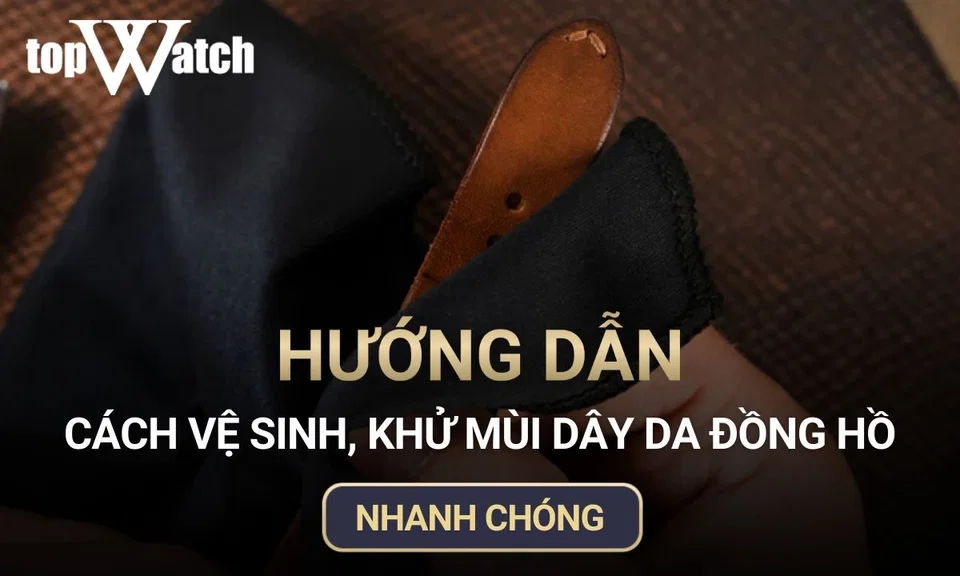 hướng dẫn cách vệ sinh và khử mùi dây da