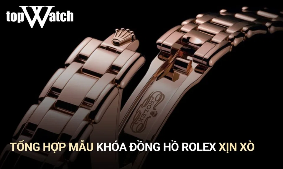 tổng hợp khóa đồng hồ rolex
