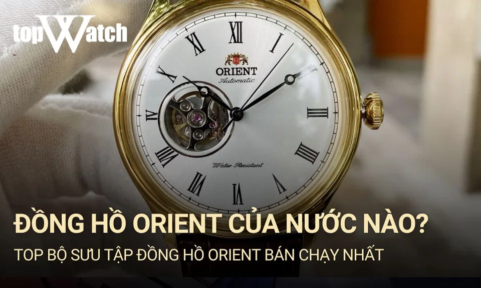 nguồn gốc thương hiệu đồng hồ orient