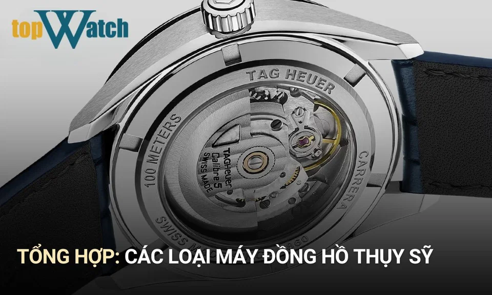 các loại máy đồng hồ thụy sỹ
