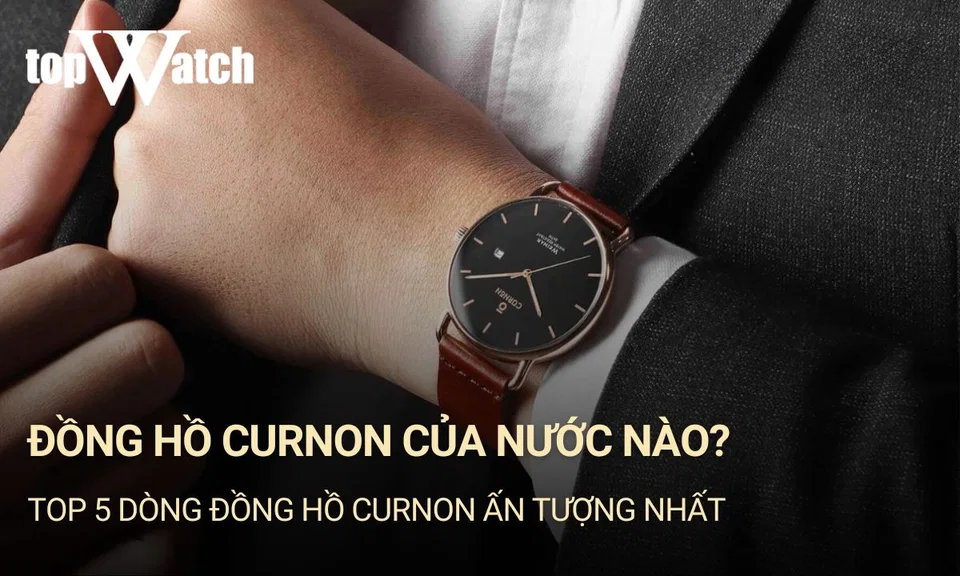 nguồn gốc thương hiệu đồng hồ curnon