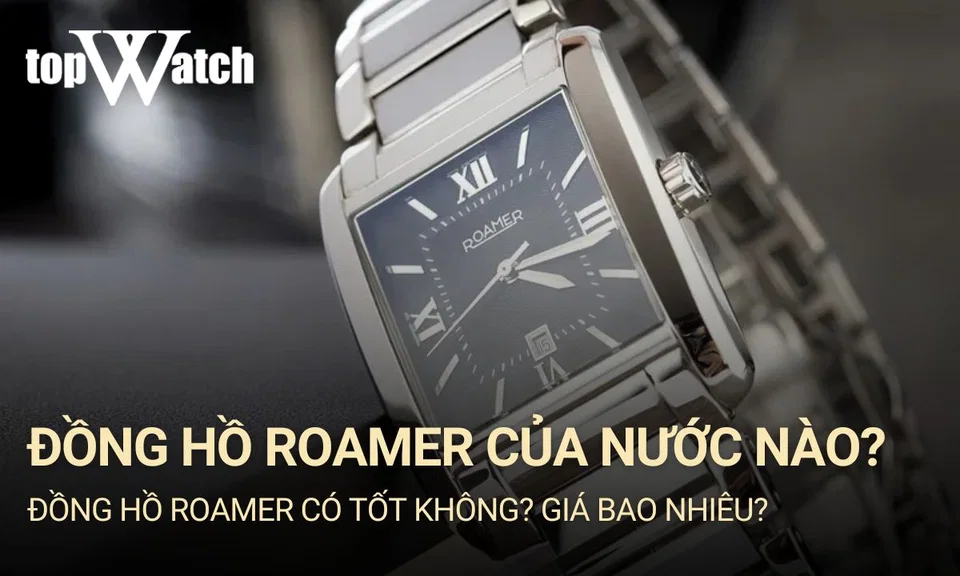thương hiệu đồng hồ roamer của nước nào