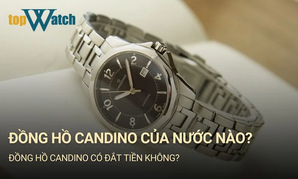 đồng hồ candino của nước nào