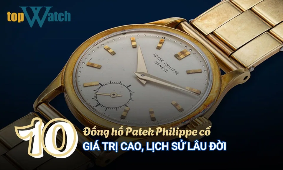 đồng hồ patek philippe cổ