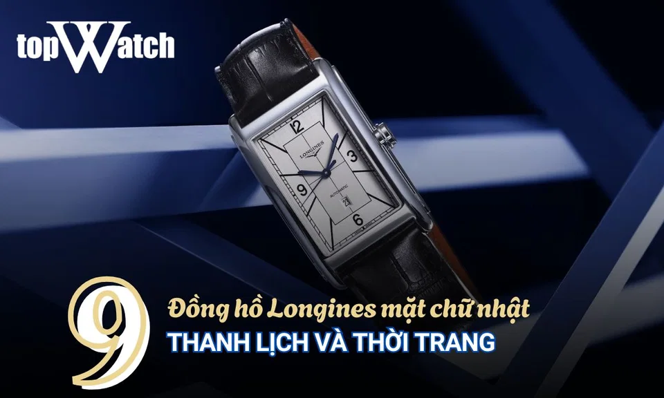 đồng hồ longines mặt chữ nhật