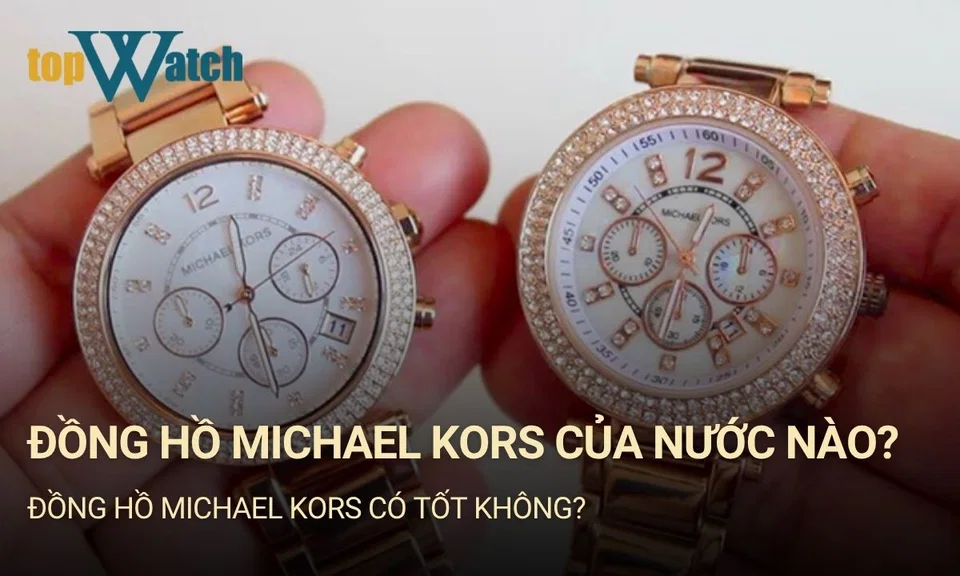 đồng hồ michael kors của nước nào