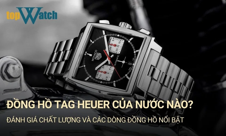 đồng hồ tag heuer của nước nào
