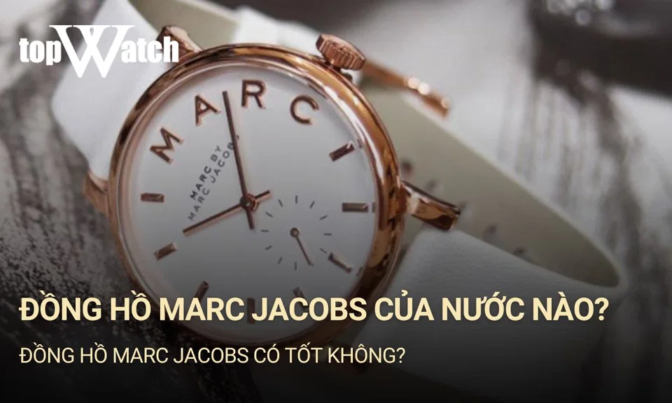 đồng hồ marc jacobs của nước nào
