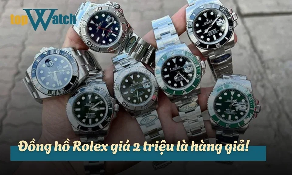 đồng hồ rolex giá 2 triệu